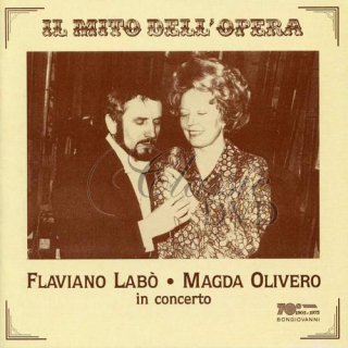 IL MITO DELL'OPERA - Flaviani Labo & Magda Olivero In Concert (CD)