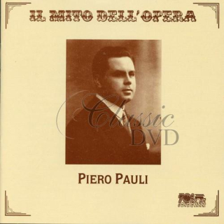IL MITO DELL'OPERA - Piero Pauli (CD)