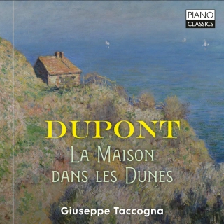 Gabriel Dupont: La maison dans les dunes (CD)