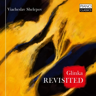 Mikhail Glinka (1804–1857) - Revisited (CD)