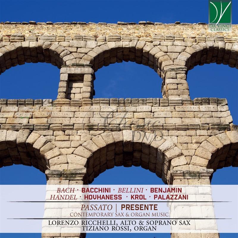 PASSATO, PRESENTE - CONTEMPORARY SAX & ORGAN MUSIC. RICCHELLI, LORENZO, RUSSO, TIZIANO (CD)