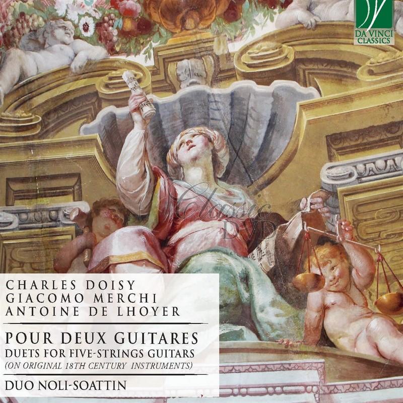 DOISY, MERCHI, DE LHOYER: POUR DEUX GUITARES, DUETS FOR FIVE-STRINGS GUITARS. DUO NOLI - SOATTIN (CD)