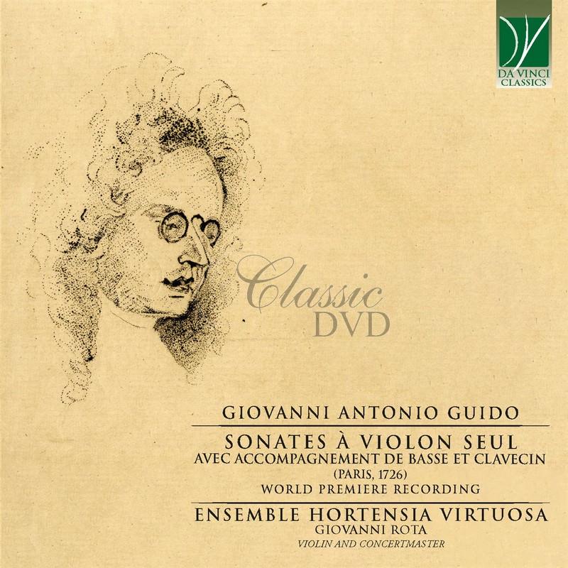 GIOVANNI ANTONIO GUIDO: SONATES À VIOLON SEUL AVEC ACCOMPAGNEMENT DE BASSE ET C. ENSEMBLE HORTENSIA VIRTUOSA, ROTA, GIOVANNI (CD)