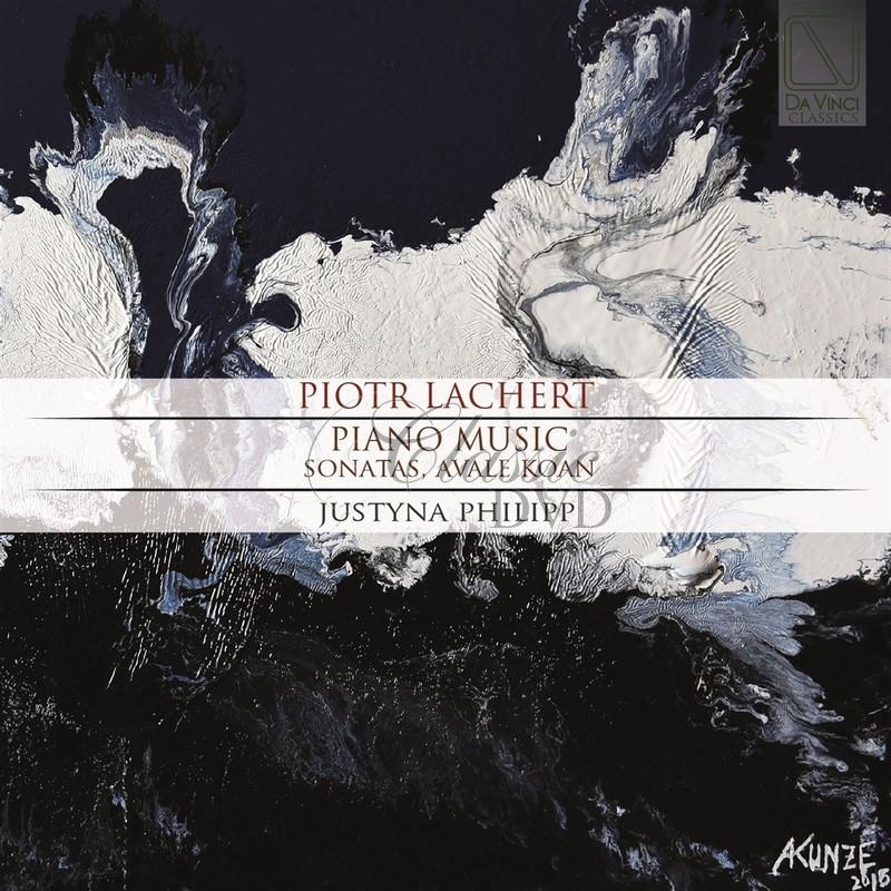 LACHERT: PIANO MUSIC - SONATAS, AVALE KOAN. PHILIPP, JUSTYNA (CD)
