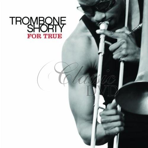Trombone Shorty - For True (CD)