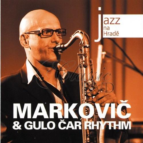MARKOVIC & GULO CAR RHYTHM: Jazz At Prague Castle 2009 (CD)
