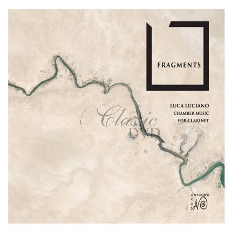 Luca Luciano: Kammermusik für Klarinette "Fragments" (CD)