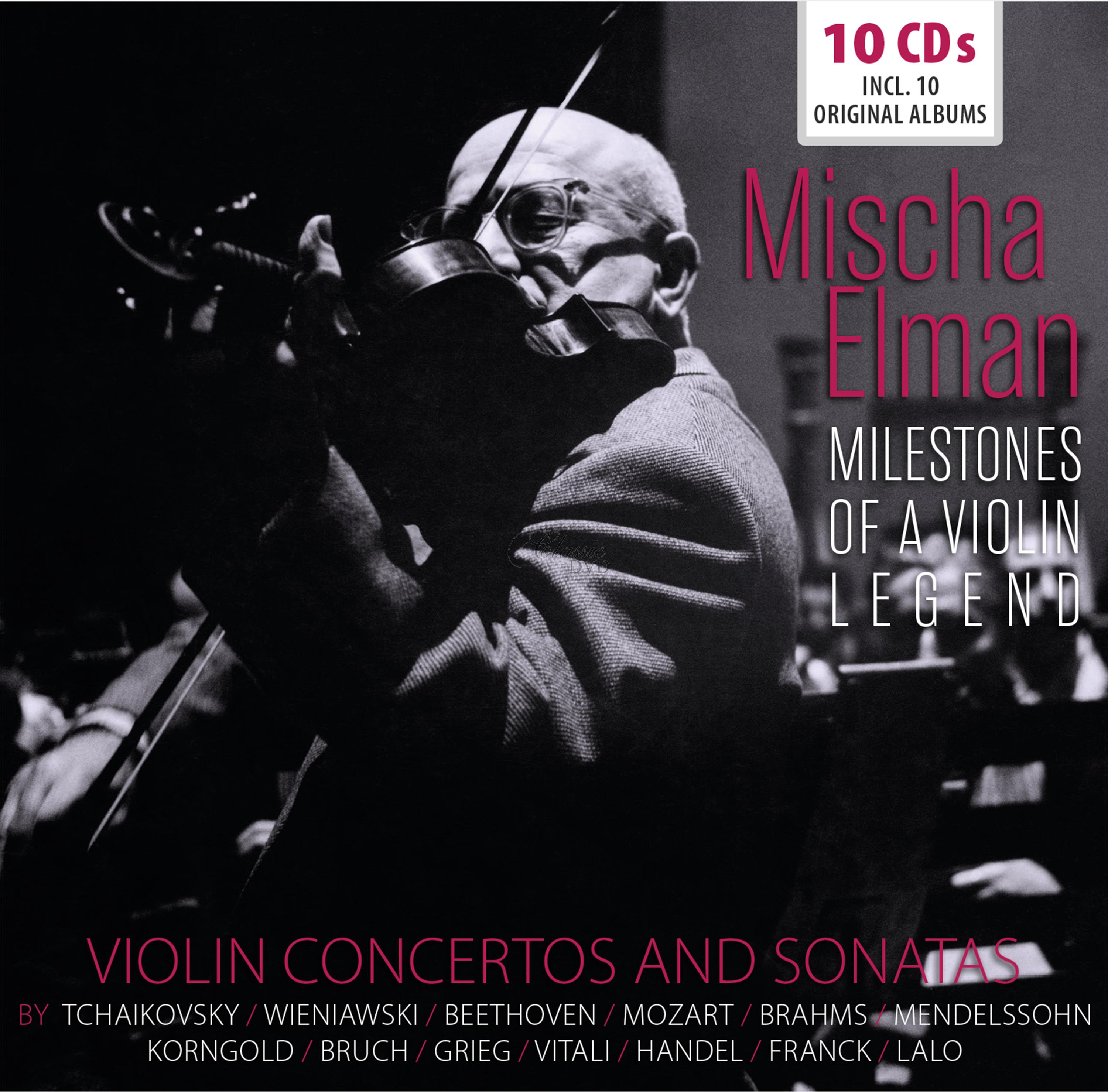 Mischa Elman - Violin Concertos and Sonatas (10CD)