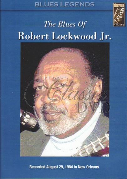 ROBERT LOCKWOOD JR: The Blues Of (DVD)