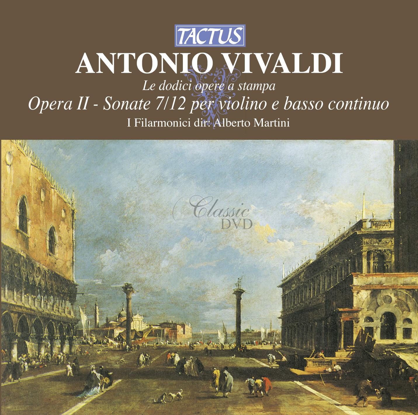 VIVALDI ANTONIO Sonate per violino e basso continuo RV 8, 23, 16, 21, 9, 32 Op. II, 1712 (CD)