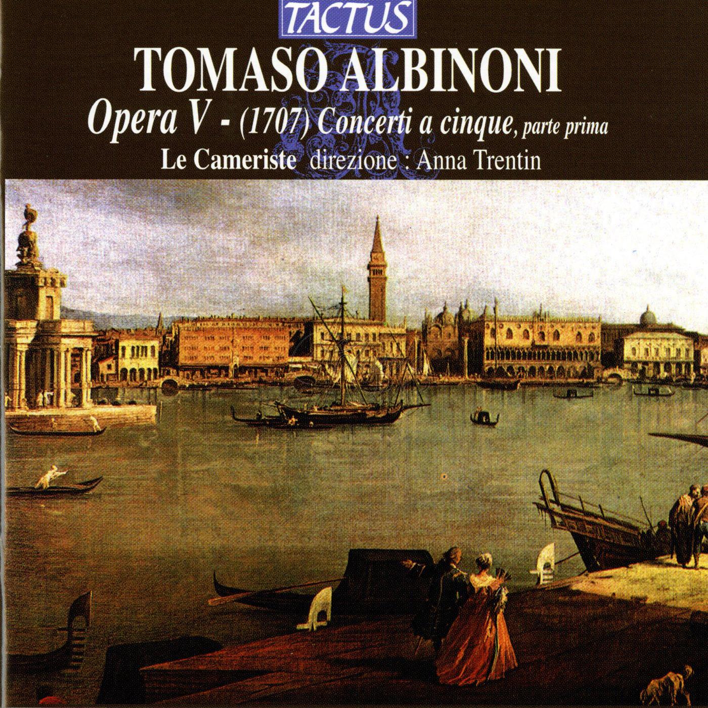 ALBINONI TOMASO Concerti a cinque Op. V, Venezia, 1707 (parte prima) (CD)