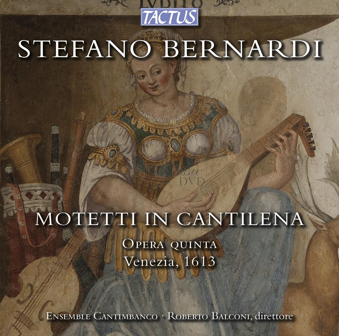 Stefano Bernardi - Motetti in cantilena a quattro voci, Opera Quinta (CD)