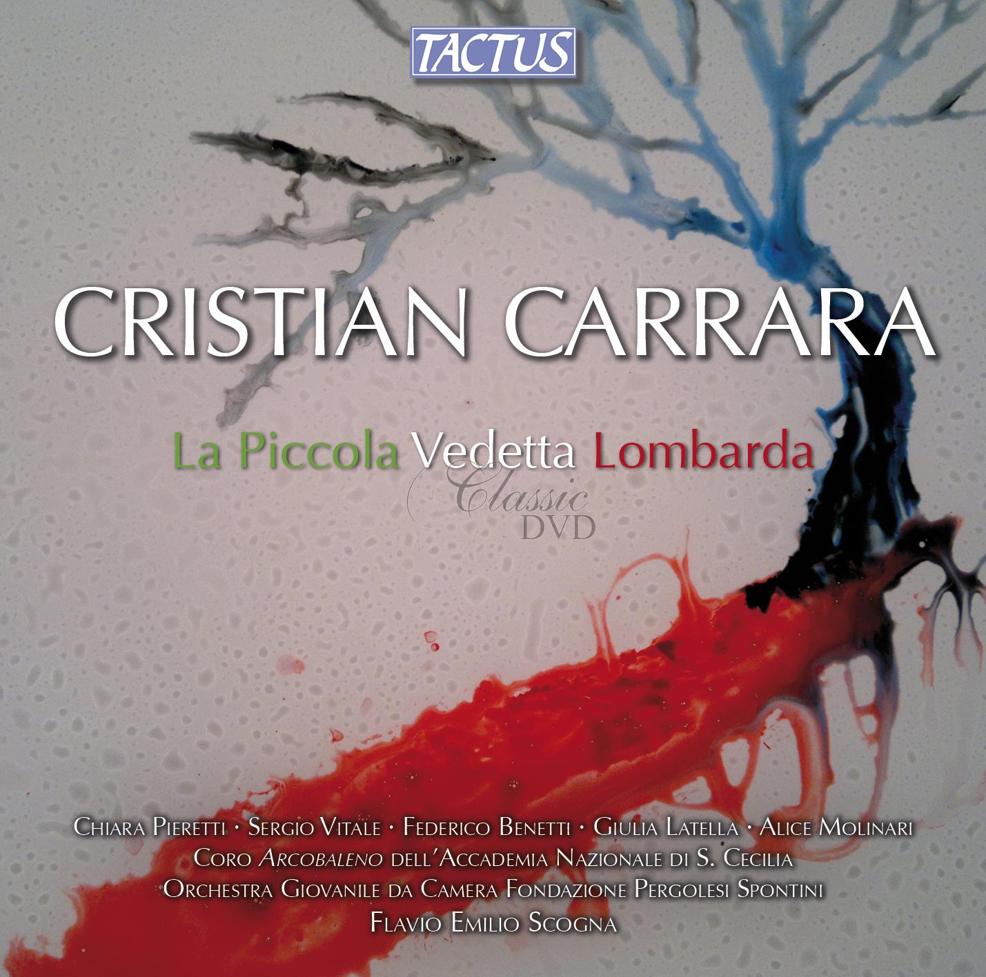 LA PICCOLA VEDETTA LOMBARDA. Orch. Pergolesi Spontini, Dir. F. E. Scogna (CD)