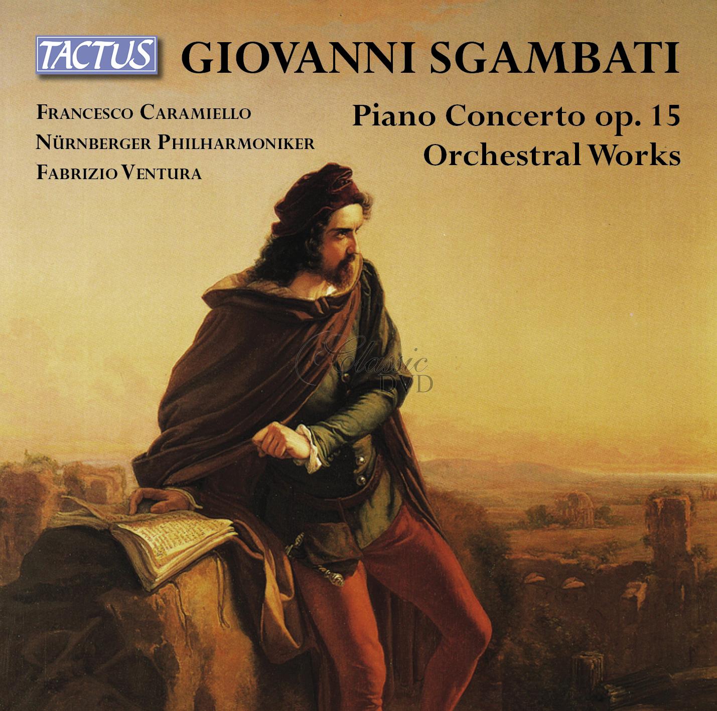 Giovanni Sgambati - Piano Concerto op. 15 · Orchestral Works (CD)