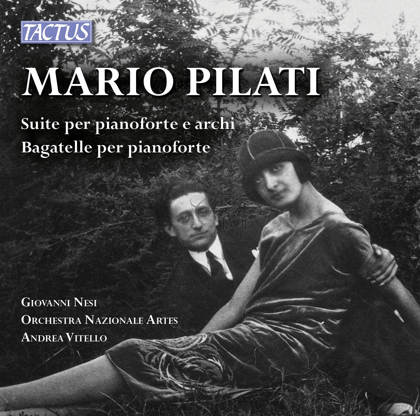 Mario Pilati - Suite for piano and strings · Bagatelle for piano (CD)