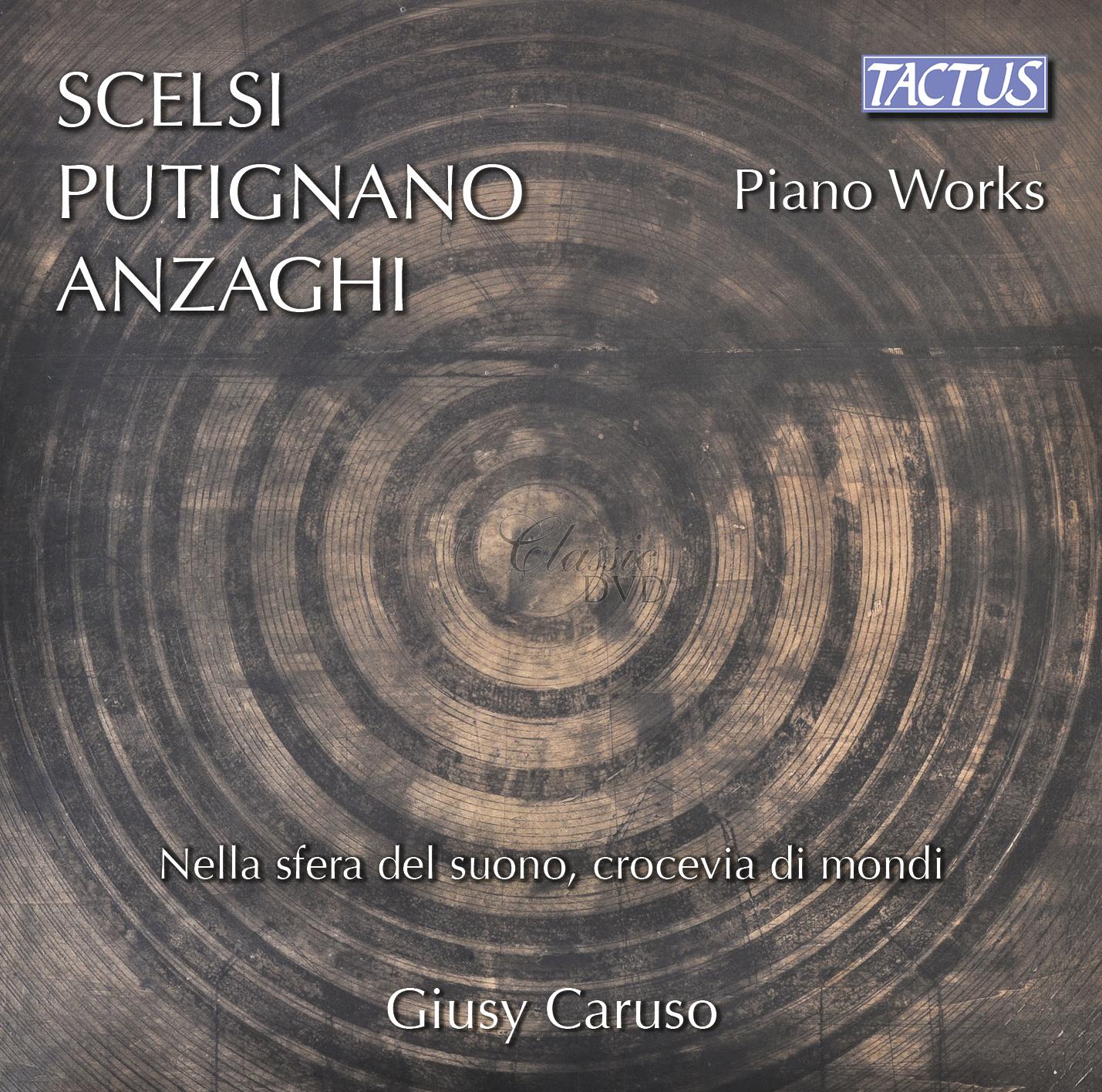 Giacinto Scelsi (1905-1988), Biagio Putignano (1960), Davide Anzaghi (1936) - Piano Works (CD)