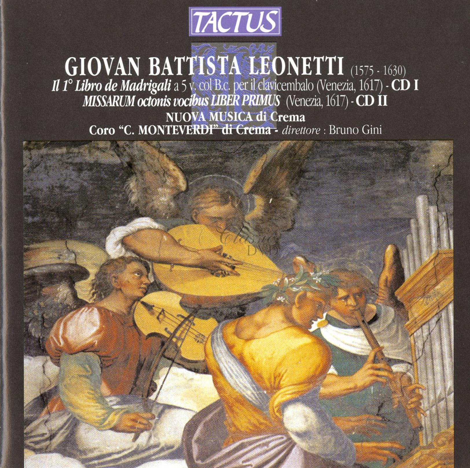 Giovanni Battista Leonetti - Il primo Libro de Madrigali a 5 voci – Missarum octonis vocibus liber primus (2CD)