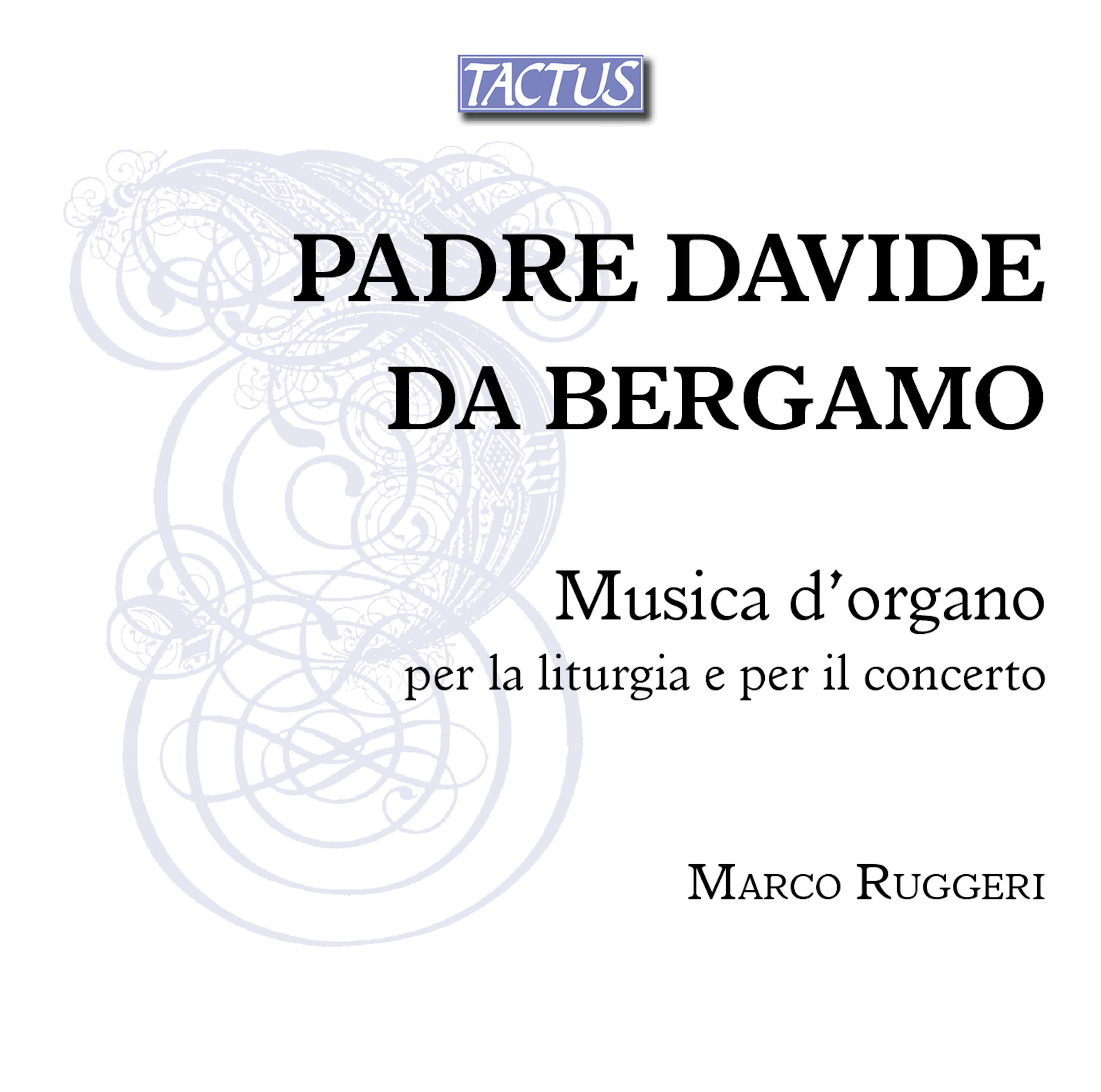 Padre Davide da Bergamo - Musica d’organo per la liturgia e per il concerto (2CD)