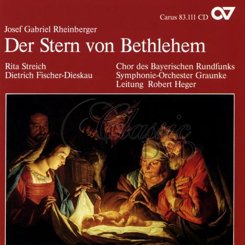 Josef Gabriel Rheinberger - Der Stern von Bethlehem - Musica Sacra Vol. 1 (CD)