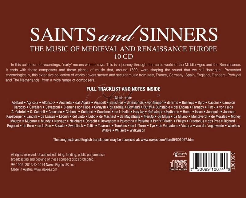 SAINTS AND SINNERS - The Music of Medieval and Renaissance Europe (10CD)