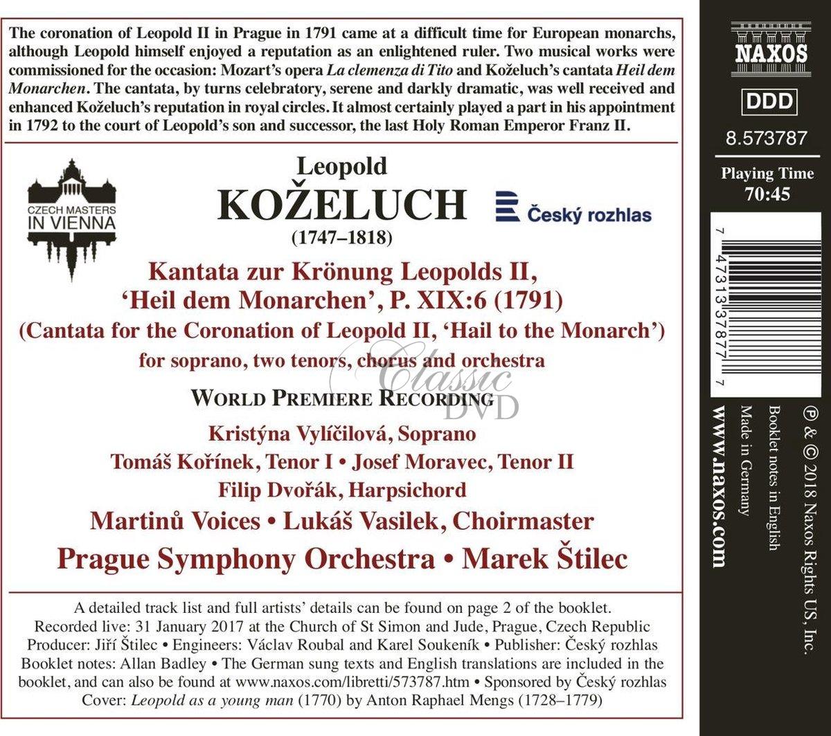 KOŽELUCH, L.: Cantata for the Coronation of Leopold II, "Hail to the Monarch" (CD)