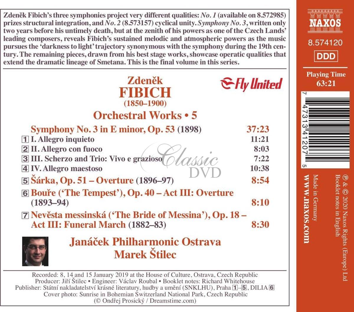 FIBICH, Z.: Orchestral Works, Vol. 5 – Symphony No. 3 / Overtures / The Bride of Messina: Funeral March (CD)