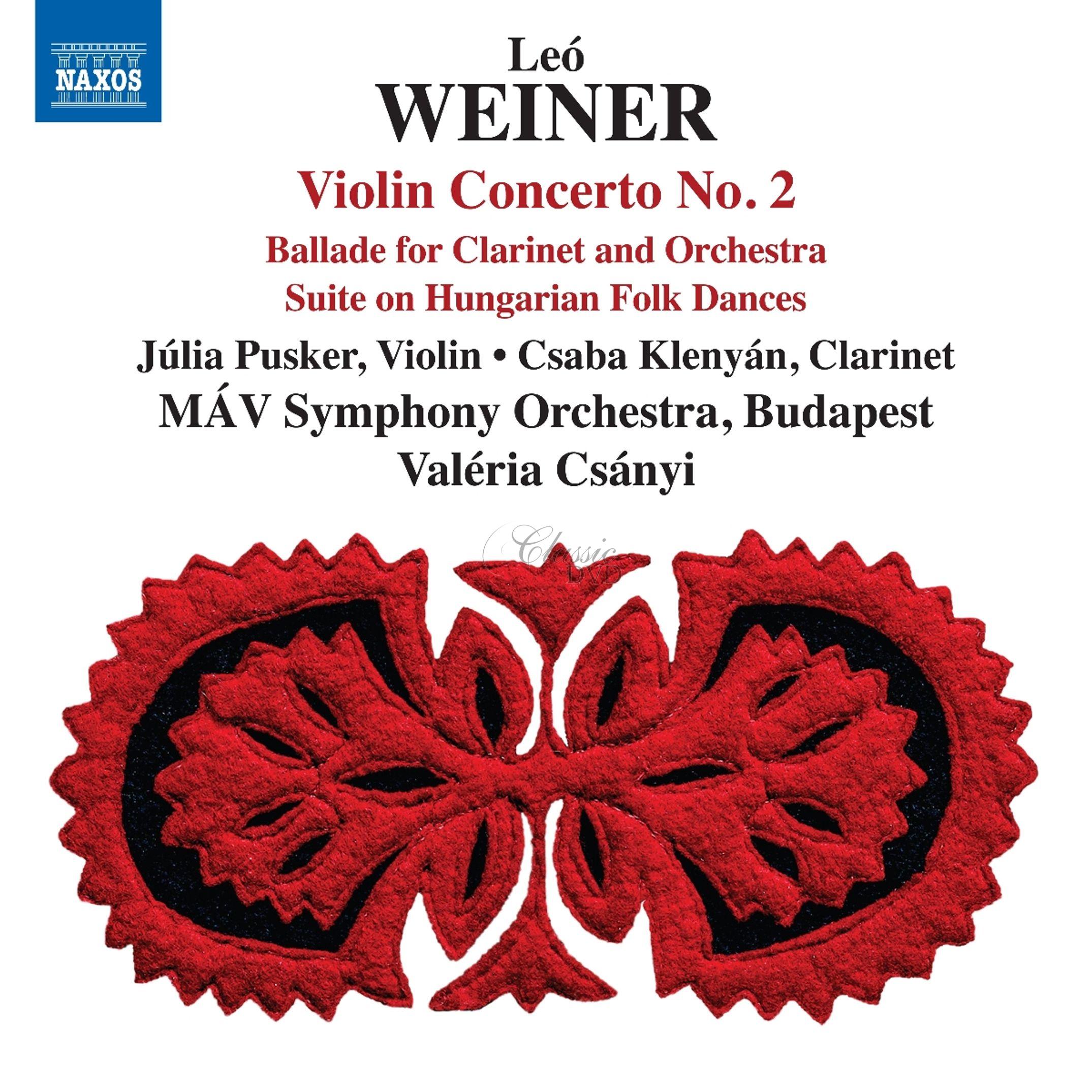 WEINER, L.: Complete Orchestral Works, Vol. 5 – Violin Concerto No. 2 / Ballade / Suite on Old Hungarian Folk Themes (CD)