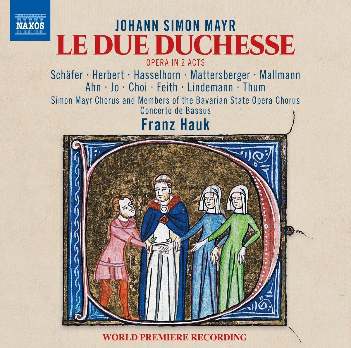 MAYR, J.S.: Le due duchesse – Opera (2CD)
