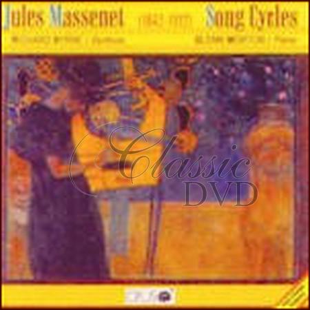 MASSENET,J.: SONG CYCLES (CD)