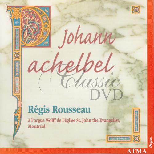 PACHELBEL: ORGAN WORKS - ROUSSEAU, REGIS (CD)