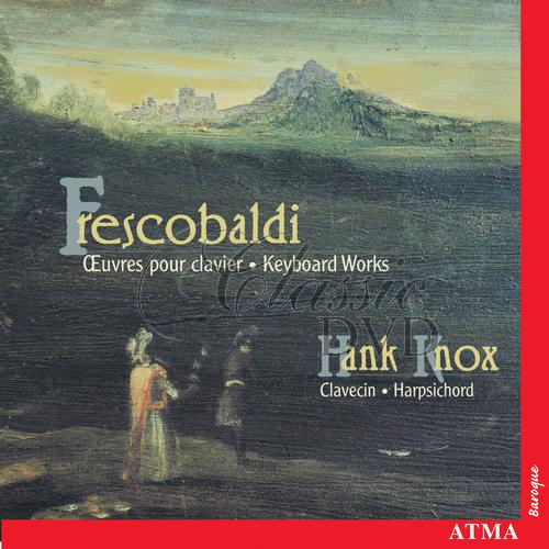 FRESCOBALDI: KEYBOARD WORKS - KNOX, HANK (CD)