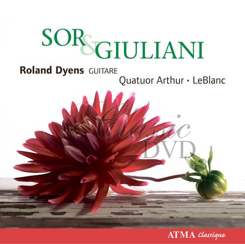 SOR & GIULIANI - DYENS, ROLAND/QUATUOR ARTHUR-LEBLANC (CD)