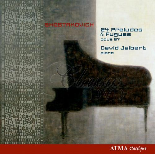 SHOSTAKOVICH: 24 PRELUDES AND FUGUES, OP 87 - JALBERT, DAVID (CD)