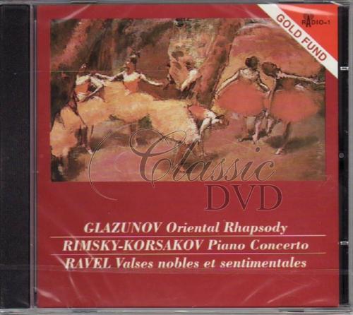 GLAZUNOV-RIMSKY KORSAKOV-RAVEL (CD)