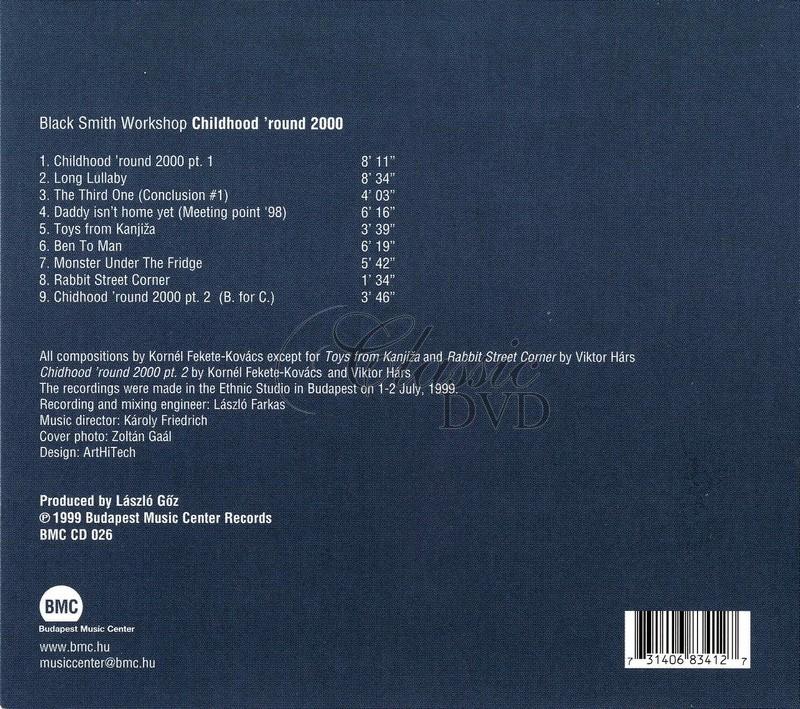 Black Smith Workshop - Childhood 'round 2000 (CD)