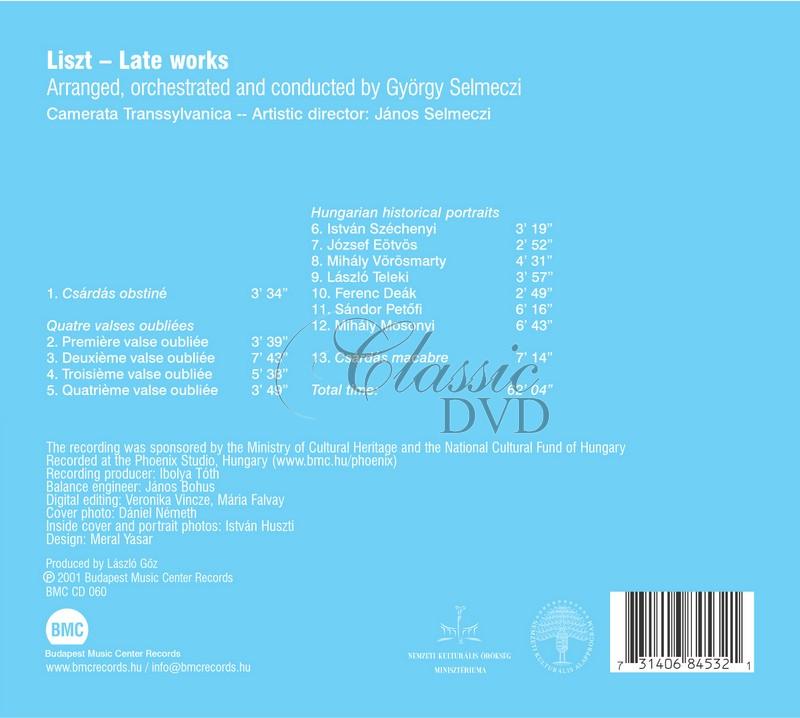 Liszt: Late Works - Arranged, Orchestrated And Conducted By György Selmeczi (CD)