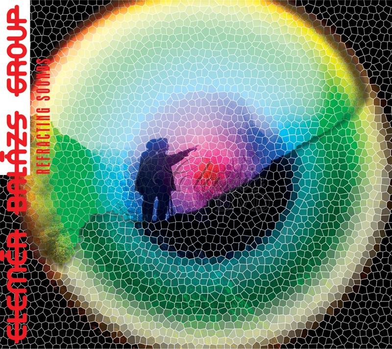 Elemér Balázs Group - Refracting sounds (CD)