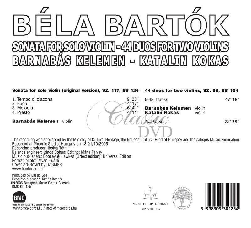 Barna Kelemen / Katalin Kokas - Bartók : Sonata for solo violin / 44 duos (CD)