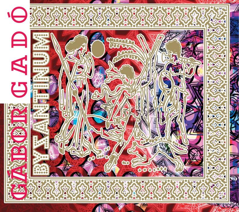 Gabor Gado - Byzantinum (CD)