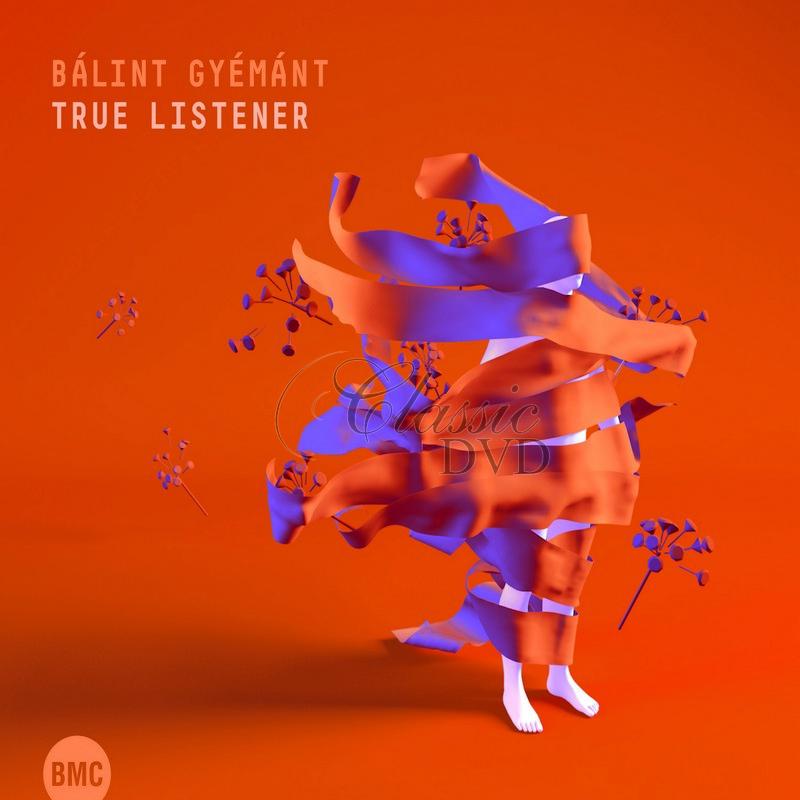 Bálint Gyémánt - True Listener (CD)