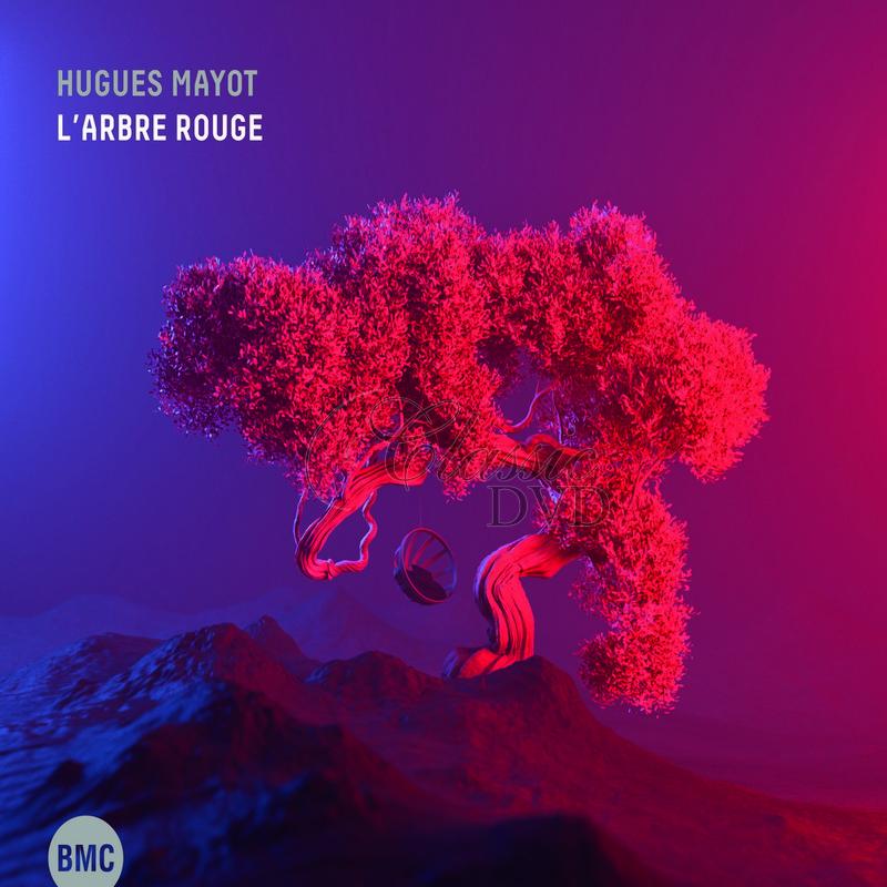 Hugues Mayot - L'Arbre Rouge (CD)