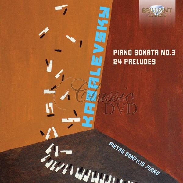 DMITRY KABALEVSKY Piano Sonata No.3, 24 Preludes. Pietro Bonfilio (CD)