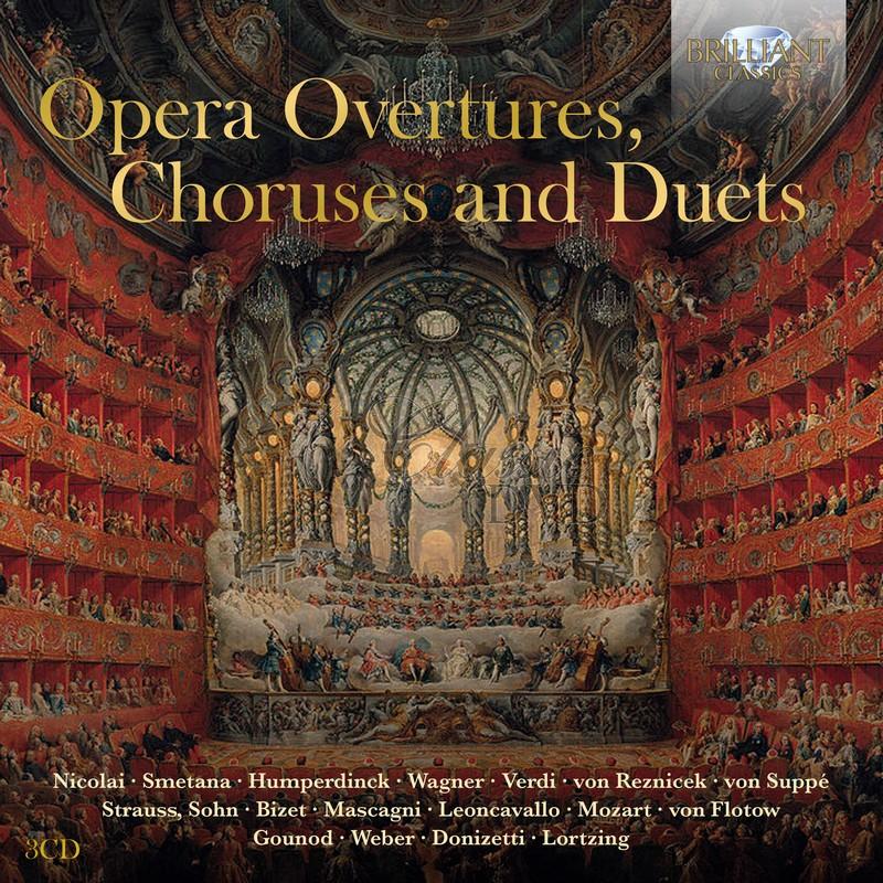 OPERA OVERTURES, CHORUSES AND DUETS (3CD)