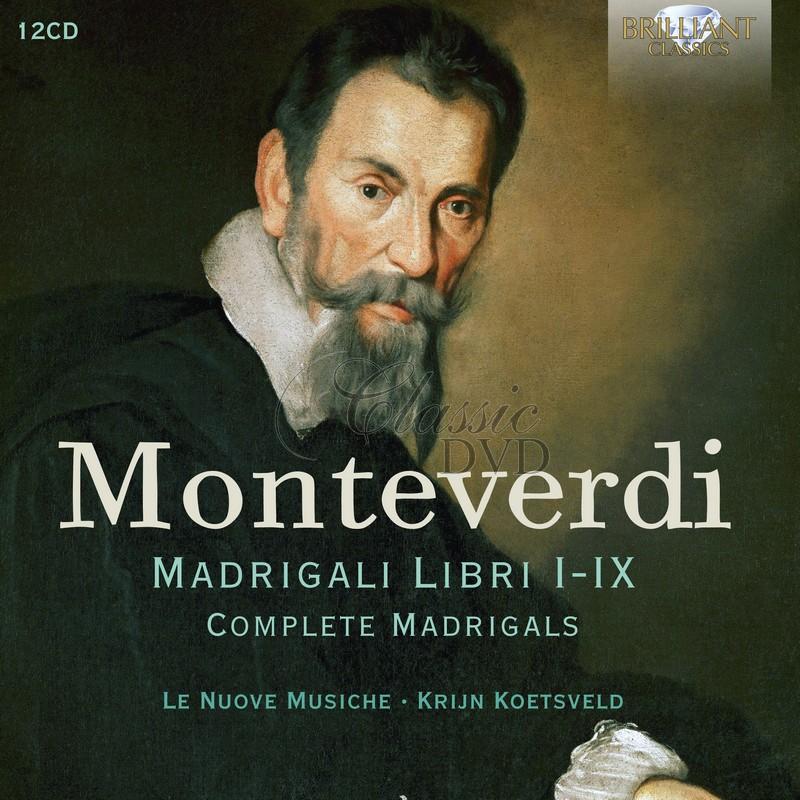 MONTEVERDI: Complete Madrigals: Le Nuove Musiche, Krijn Koetsveld (12CD)