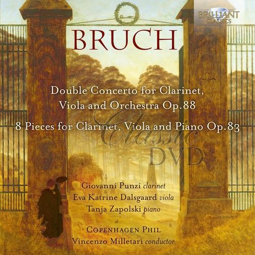 BRUCH: Double Concerto for Clarinet, Viola and Orchestra Op.88, 8 Pieces for Clarinet, Viola and Piano, Op.83 (CD)