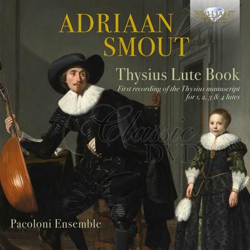 ADRIAAN SMOUT: Thysius Lute Book (CD)