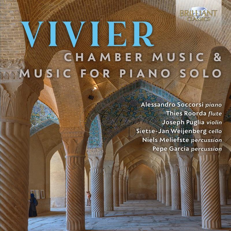 VIVIER (Claude); Music for Flute, Violin, Cello and Piano; Rien de Reede; Alessandro Soccorsi, Thies Roorda, Joe Puglia, Sietse-Jan Weijenberg; Rien de Reede (CD)