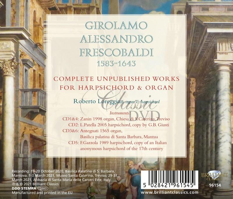 Frescobaldi: Complete Unpublished Works for Harpsichord & Organ. Roberto Loreggian (6CD)