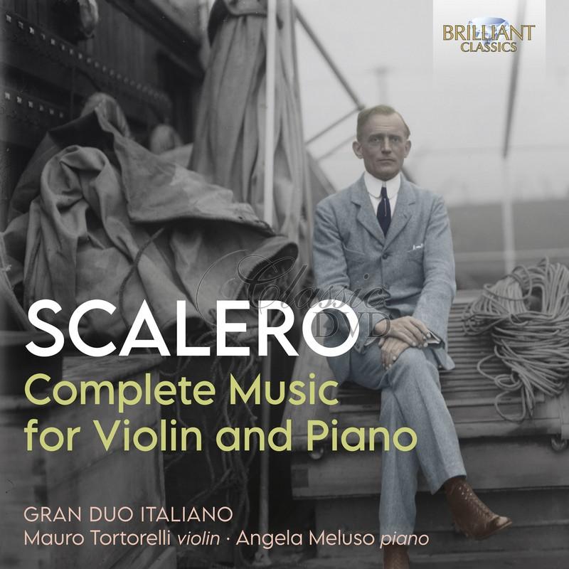 Scalero: Complete Music for Violin and Piano, Gran Duo Italiano (3CD)