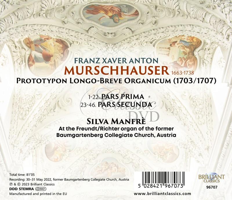 Franz Xaver Anton Murschhauser: Prototypon Longo-Breve Organicum (CD)
